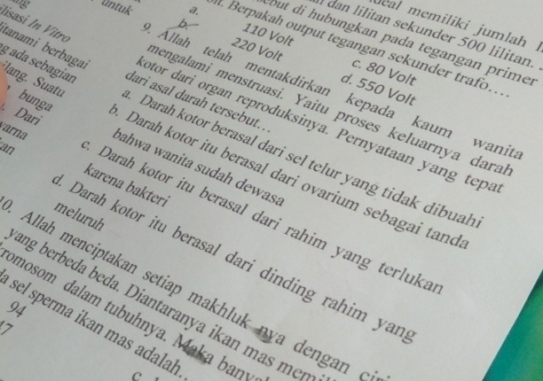 untuk a.
eal memiliki jumlah I
b: 110 Volt
dan lilitan sekunder 500 lilitan.
but di hubungkan pada tegangan primer
. Berpakah output tegangan sekunder trafo….
c. 80 Volt
220 Volt d. 550 Volt
g ada sebagian dari asal darah tersebut..
Állah telah mentakdirkan kepada kaum wanit
lisasi In Vitró İtanami berbagai otor dari organ reproduksinya. Pernyataan yang tepa
mengalami menstruasi. Yaitu proses keluarnya daral
an
Flang. Suatu bunga Darah kotor itu berasal dari ovarium sebagai tand
Darah kotor berasal dari sel telur yang tidak dibuah
varna karena bakteri
bahwa wanita sudah dewasa
. Dari Darah kotor itu berasal dari rahim yang terluka
meluruh
Darah kotor itu berasal dari dinding rahim yan
Allah menciptakan setiap makhluk ny a dengan c 
ang berbeda beda. Diantaranya ikan mas men
94
mosom dalam tubuhnya. Maka bany
7
sel sperma ikan mas adalah C