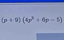 (p+9)(4p^2+6p-5)