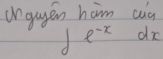 "guyen ham cun
∈t e^(-x)dx