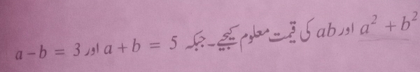 a-b=3 ]3l a+b=5 ab, a^2+b^2