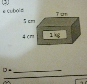 a cuboid 
_ D=