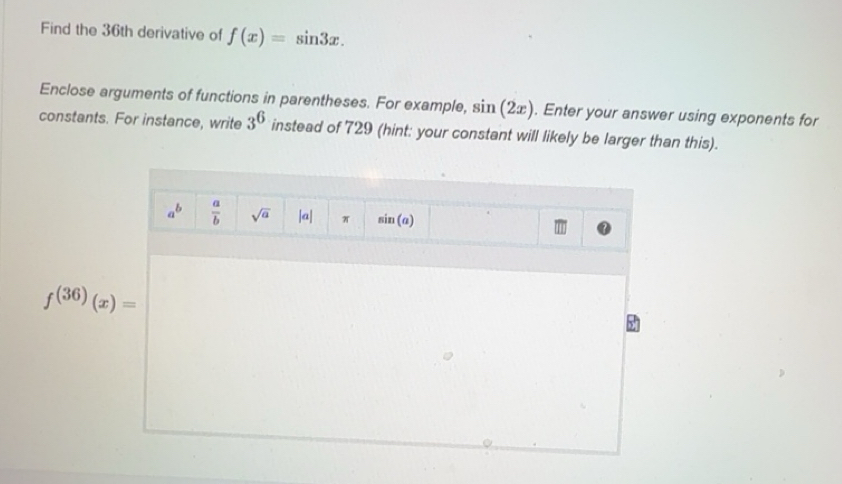 Solved: Enclose arguments of functions in parentheses. For example, sin ...