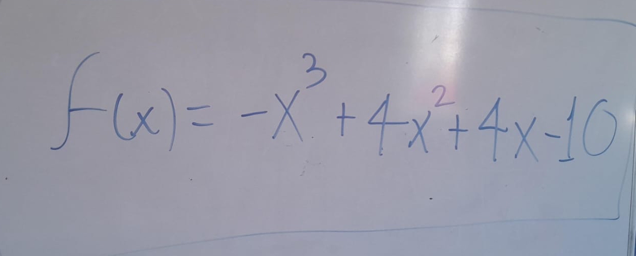 f(x)=-x^3+4x^2+4x-10