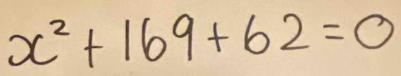 x^2+169+62=0