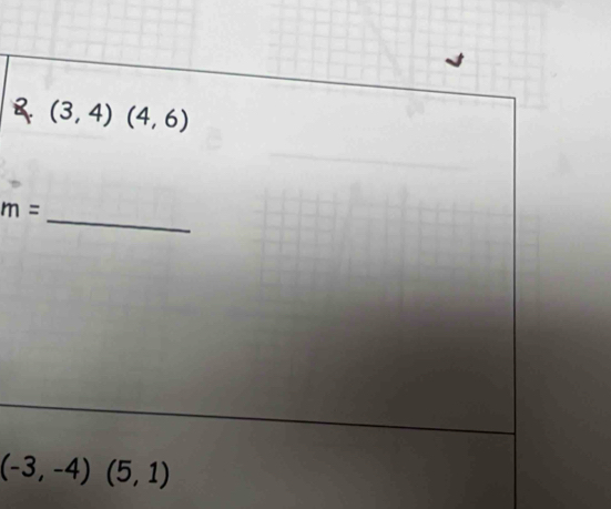 (3,4)(4,6)
m=
_
(-3,-4)(5,1)