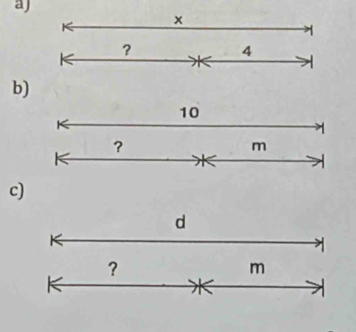 × 
?
4
b)
10
？
m
c)
d
？
m