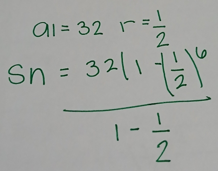 a_1=32r= 1/2 
frac sn=32/1-( 1/2 )^61- 1/2 