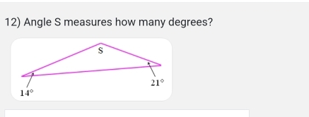 Angle S measures how many degrees?