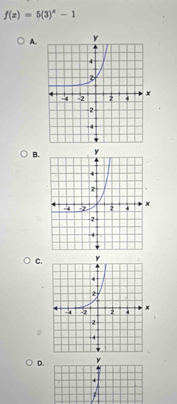 f(x)=5(3)^x-1
A. 
B. 
C. 
D.