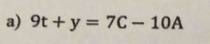 9t+y=7C-10A