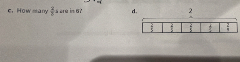 How many  2/3 s are in 6? d