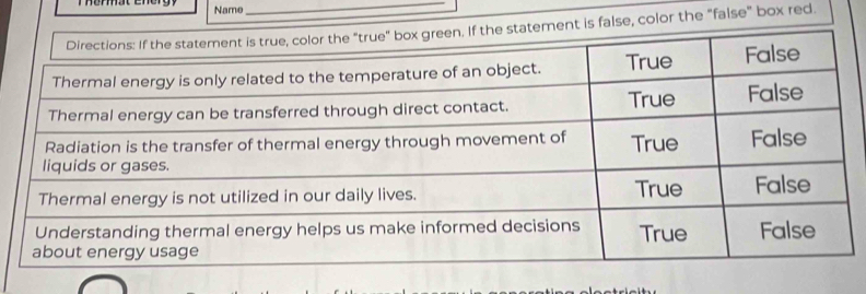 Name 
_ 
false, color the "false" box red.