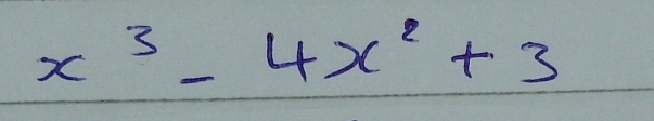 x^3-4x^2+3