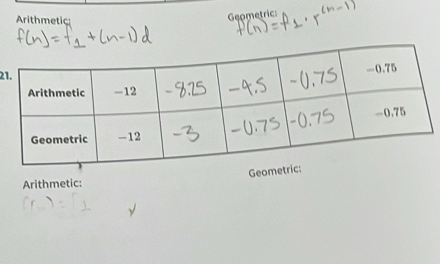 Arithmetic: 
Geometric: 
21 
Geo 
Arithmetic: