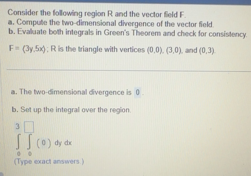 Solved: Consider the following region R and the vector field F. a ...