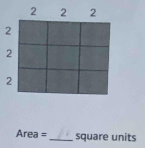 Area = _ square units