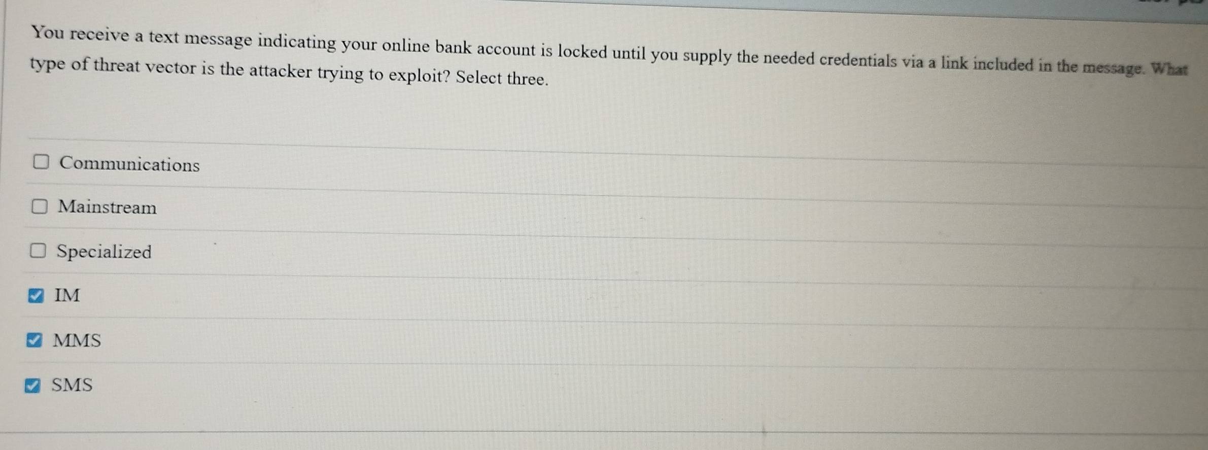 Solved: You receive a text message indicating your online bank account ...