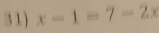 x-1=7-2x