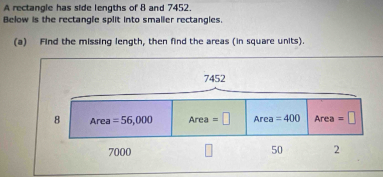 Solved: A rectangle has side lengths of 8 and 7452. Below is the ...