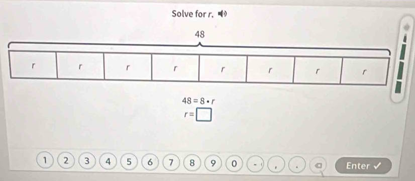 Solve for r. 
1 2 3 4 5 6 7 8 9 0 - ( . Enter