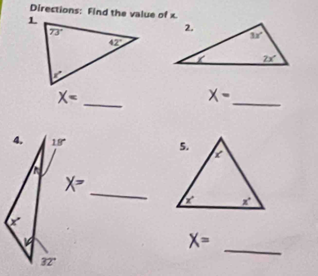 Directions: Find the value of x.
_ X=
_
X=
_
X=
_
X=