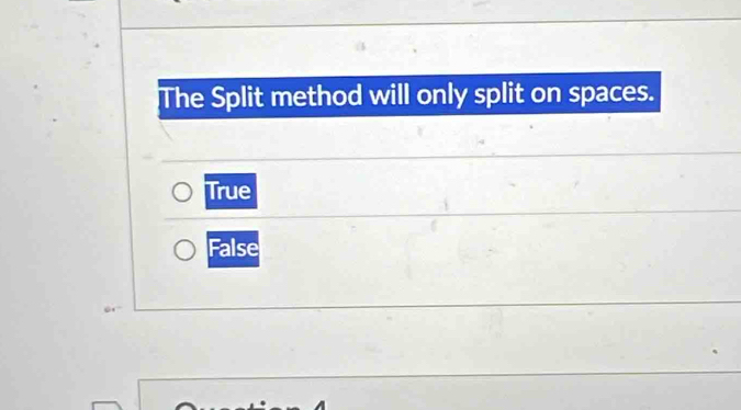 The Split method will only split on spaces.
True
False