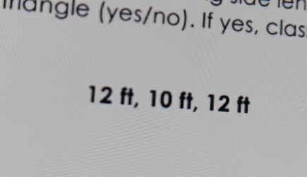 en 
mangle (yes/no). If yes, clas
12 ft, 10 ft, 12 ft
