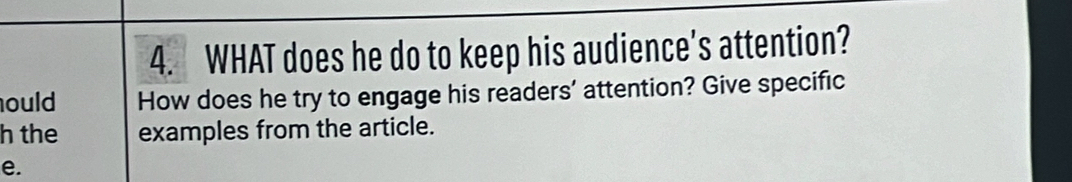 Solved: WHAT does he do to keep his audience's attention? ould How does ...