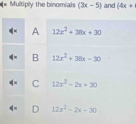 Multiply the binomials (3x-5) and (4x+