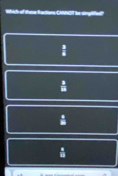 Which of these fractions CANNOT be singlified?
 3/8 
 3/18 
 8/30 
 8/12 