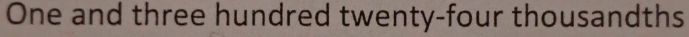 One and three hundred twenty-four thousandths