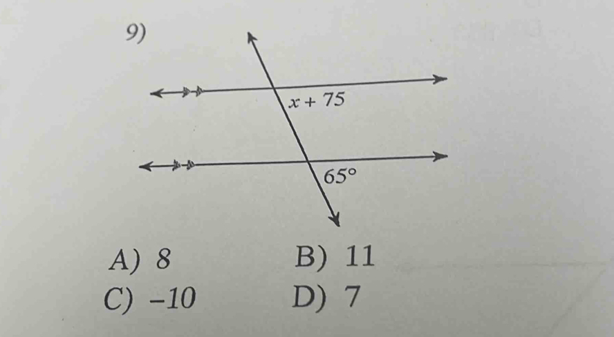 A) 8 B) 11
C) -10 D) 7