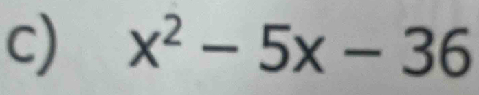 x^2-5x-36