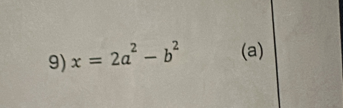 x=2a^2-b^2
(a)