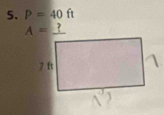 P=40ft
A=