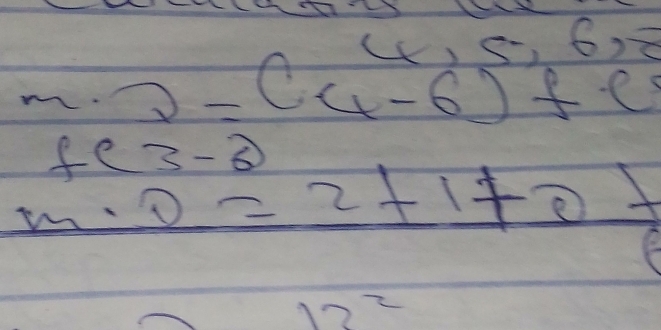 5, 6, 8
m· 2=(4-6)+c
f(3-6)
m· 0=2+1+0+
13^2