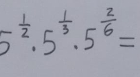 5^(frac 1)2.5^(frac 1)3.5^(frac 2)6=