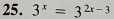 3^x=3^(2x-3)