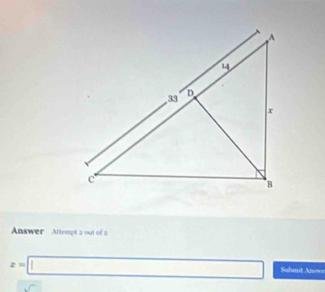 Answer Attempt a out of
x=□ Submit Answe