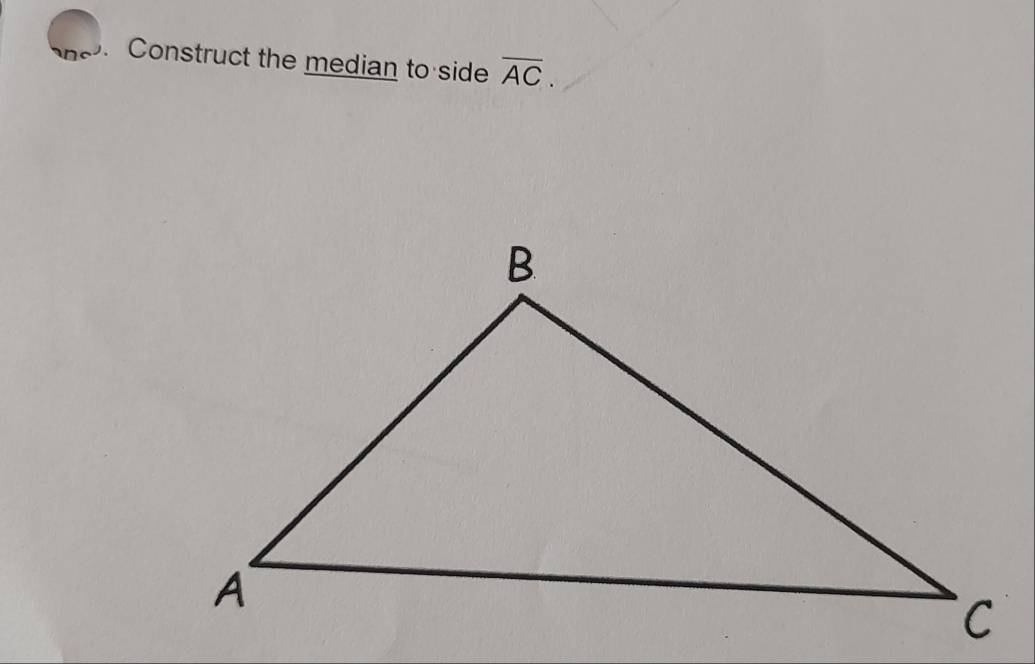 Construct the median to side overline AC.