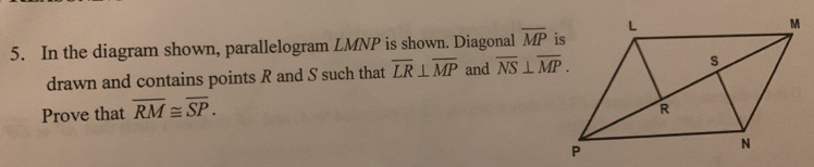 Solved: In the diagram shown, parallelogram LMNP is shown. Diagonal ...