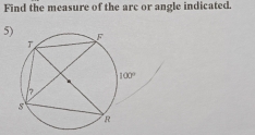 Find the measure of the arc or angle indicated.
5)