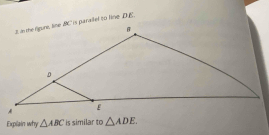 Explain why △ ABC is similar to △ ADE.