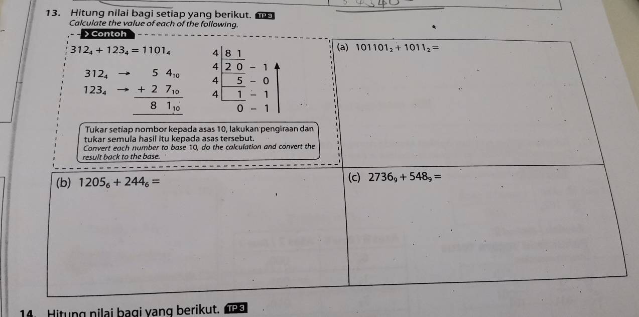 Hitung nilai bagi setiap yang berikut. TP 
Calculate the value of each of the follo
14. Hitung nilai bagi yang berikut. IP