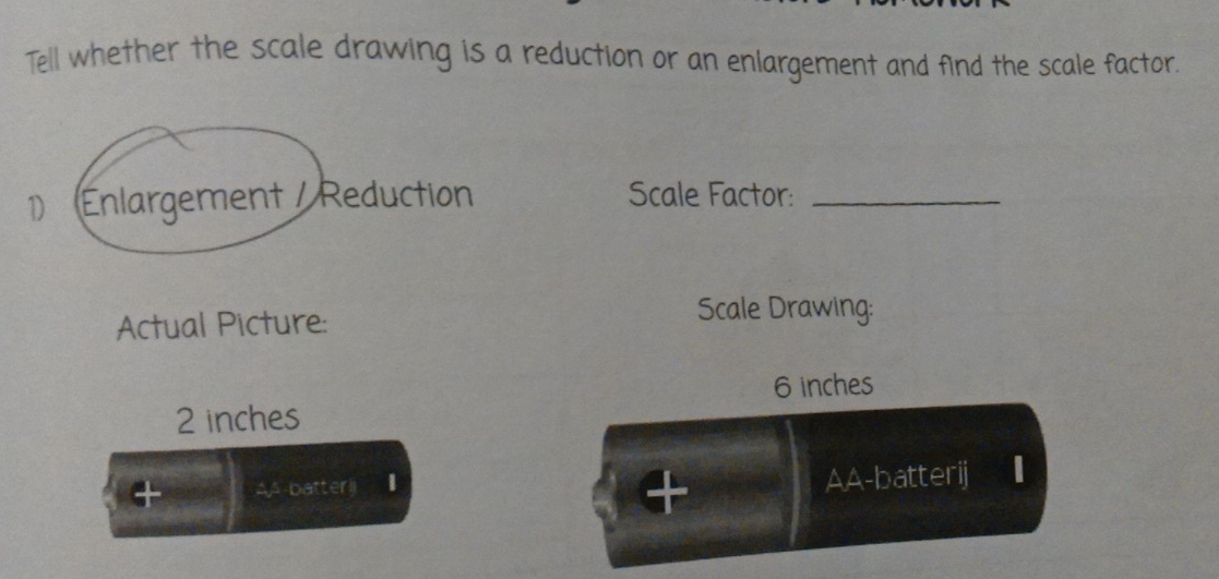 Solved: Tell whether the scale drawing is a reduction or an enlargement ...