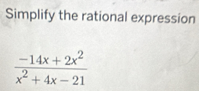 Simplify the rational expression