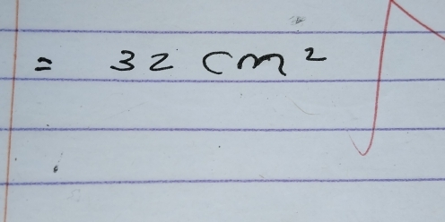 =32cm^2