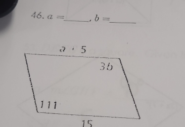 a= _ b= _