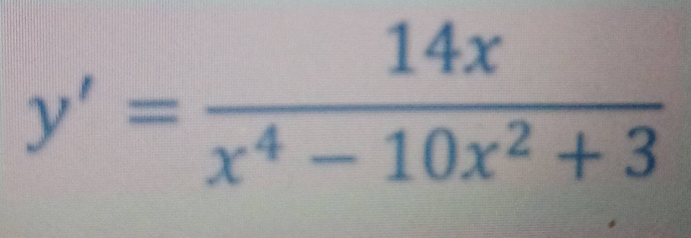 y'= 14x/x^4-10x^2+3 