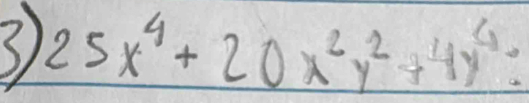 25x^4+20x^2y^2+4y^4=